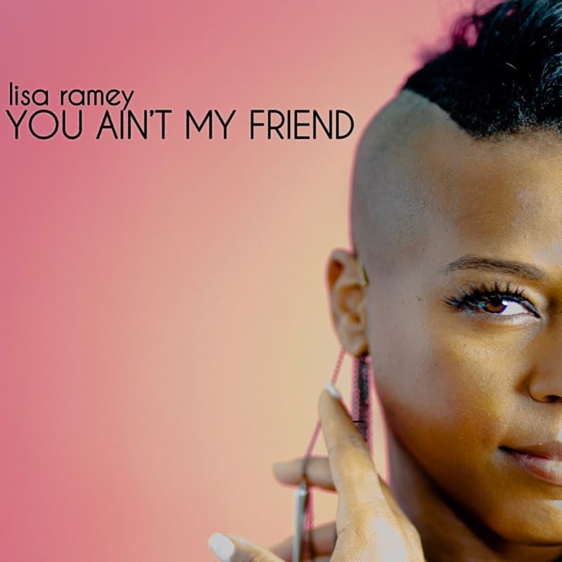You Ain't My Friend cover